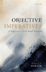 Ralph C. S. Walker, Ralph C. S. (Emeritus Fellow Walker - Objective Imperatives