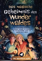 Valentina Marold, Valentina Marold - Die Baumhaus-Kids - Das magische Geheimnis des Wunderwaldes