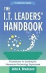 John A. Bredesen - The I.T. Leaders' Handbook