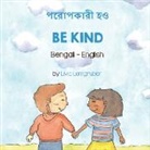 Livia Lemgruber - Be Kind (Bengali-English)
