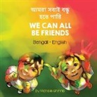 Michelle Griffis - We Can All Be Friends (Bengali-English)