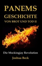 Joshua Beck - Panems Geschichte von Brot und Tod II