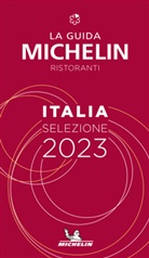 GUIDE ROUGE, XXX, Michelin - ITALIA RISTORANTI SELEZIONE 2023