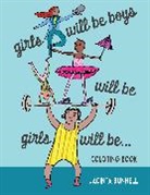 Jacinta Bunnell - Girls Will Be Boys Will Be Girls... Coloring Book