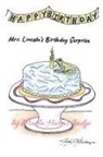 Marla Harms Judge - Mrs. Lincoln's Birthday Surprise