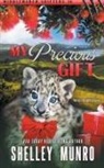Shelley Munro - My Precious Gift