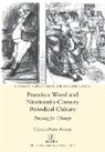 Cláudia Pazos Alonso - Francisca Wood and Nineteenth-Century Periodical Culture