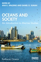 Ana Suman Spalding, Ana Spalding, Daniel Suman - Oceans and Society