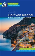 Andreas Haller - Golf von Neapel Reiseführer Michael Müller Verlag, m. 1 Karte