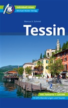 Marcus X Schmid, Marcus X. Schmid - Tessin Reiseführer Michael Müller Verlag, m. 1 Karte