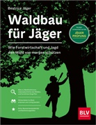 Beatrice Jäger - Waldbau für Jäger