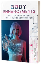 Sandra Bollenbacher, Ziech, Ben Ziech, Benjamin Ziech, Ziech (Dr.) - Body Enhancements