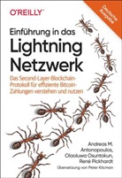 Andreas M Antonopoulos, Andreas M. Antonopoulos, Olaoluwa Osuntokun, Pickha, René Pickhardt - Einführung in das Lightning Netzwerk