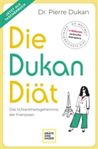 Dr. Pierre Dukan, Pierre (Dr.) Dukan - Die Dukan Diät