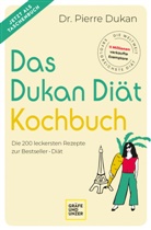 Dr. Pierre Dukan, Pierre (Dr.) Dukan - Das Dukan Diät Kochbuch