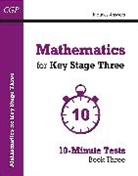 CGP Books, CGP Books, CGP Books - Mathematics for KS3: 10-Minute Tests - Book 3 (including Answers)