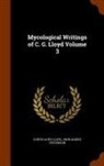 Curtis Gates Lloyd, John Albert Stevenson - Mycological Writings of C. G. Lloyd Volume 3