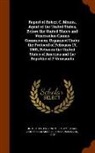 American-Venezuelan Mixed Claims Commiss, United States, Venezuela - Report of Robert C. Morris, Agent of the United States, Before the United States and Venezuelan Claims Commission, Organized Under the Protocol of Feb