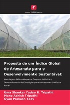 Uma Shankar Yadav R. Tripathi, Mano Ashish Tripathi, Gyan Prakash Yadv - Proposta de um Índice Global de Artesanato para o Desenvolvimento Sustentável: