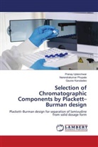 Gaurav Karodadeo, Narendrakumar Phupate, Pranay Uplenchwar - Selection of Chromatographic Components by Plackett-Burman design