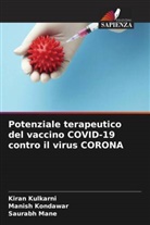 Manish Kondawar, Kiran Kulkarni, Saurabh Mane - Potenziale terapeutico del vaccino COVID-19 contro il virus CORONA
