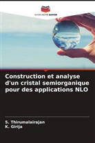 K. Girija, S. Thirumalairajan - Construction et analyse d'un cristal semiorganique pour des applications NLO
