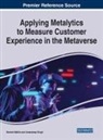 Devesh Bathla, Amandeep Singh - Applying Metalytics to Measure Customer Experience in the Metaverse