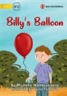 Michelle Wanasundera - Billy's Balloon