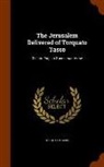 Torquato Tasso - The Jerusalem Delivered of Torquato Tasso: Tr. Into English Spenserian Verse
