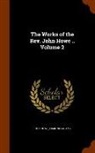 Edmund Calamy, John Howe - The Works of the REV. John Howe .. Volume 2