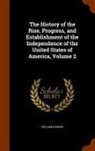 William Gordon - The History of the Rise, Progress, and Establishment of the Independence of the United States of America, Volume 2