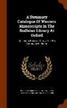 Bodleian Library, Falconer Madan, Richard William Hunt - A Summary Catalogue Of Western Manuscripts In The Bodleian Library At Oxford: Collections Received During The 18th Century, By F. Madan