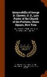 Henry Matthias Booth, George Barrell Cheever, Henry Theodore Cheever - Memorabilia of George B. Cheever, D. D., Late Pastor of the Church of the Puritans, Union Square, New York: And of His Wife, Elizabeth Wetmore Cheever