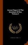 United States War Dept - Annual Report Of The Secretary Of War, Volume 3
