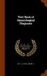 Carl Ruge, Georg Winter - Text-Book of Gynecological Diagnosis