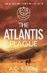 A G Riddle, A. G. Riddle, A.G. Riddle - The Atlantis Plague