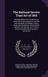 United States Congress Senate Committ - The National Service Trust Act of 1993: Hearings Before the Committee on Labor and Human Resources and the Subcommittee on Children, Family, Drugs and