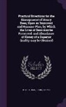 Thomas Clark, Thomas Nutt - Practical Directions for the Management of Honey Bees, Upon an Improved and Humane Plan, by Which the Lives of Bees May Be Preserved, and Abundance of