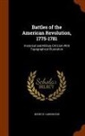 Henry B. Carrington - Battles of the American Revolution, 1775-1781: Historical and Military Criticism With Topographical Illustration