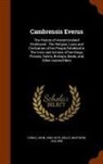 Matthew Kelly, John Lynch - Cambrensis Everus: The History of Ancient Ireland Vindicated: The Religion, Laws and Civilization of her People Exhibited in The Lives an