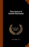 Heinrich Ritter - They History Of Ancient Philosophy