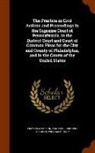 William W. Haly, Francis J. Troubat, Francis Wharton - The Practice in Civil Actions and Proceedings in the Supreme Court of Pennsylvania, in the District Court and Court of Common Pleas for the City and C