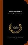 Henry Walter Bates, Augustus Henry Keane - Central America: The West Indies and South America