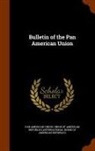 Pan American Union, International Union of American Republic, Union of American Republics - Bulletin of the Pan American Union