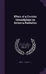 A. Leitner - Effect of a Circular Groundplane on Antenna Radiation