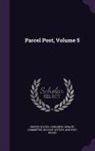 United States Congress Senate Committ - Parcel Post, Volume 5