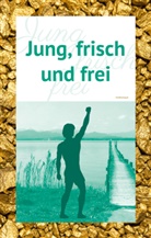 Erwin Kaussner - Jung, frisch und frei
