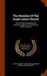 Aelfric Society, Benjamin Thorpe, Aelfric (Abbot of Eynsham ). - The Homilies Of The Anglo-saxon Church: The First Part, Containing The Sermones Catholici, Or Homilies Of Aelfric, Volume 2