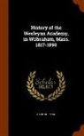 David Sherman - History of the Wesleyan Academy, in Wilbraham, Mass. 1817-1890