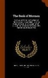 Orson Pratt, Joseph Smith - The Book of Mormon: An Account Written by the Hand of Mormon Upon Plates Taken From the Plates of Nephi / tr. by Joseph Smith; Division In